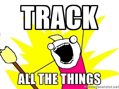 Track All The Things